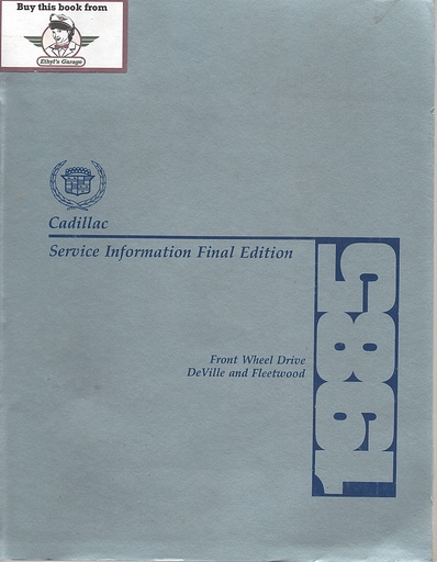 [CA1985H2114A] 1985 Cadillac Front Wheel Drive DeVille and Fleetwood Shop Service Repair Manual