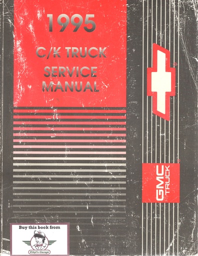 [GM1995GMT/95CK1A] 1995 Chevrolet/GMC C/K Pickup Suburban Blazer Jimmy Factory Shop Service Repair Manual
