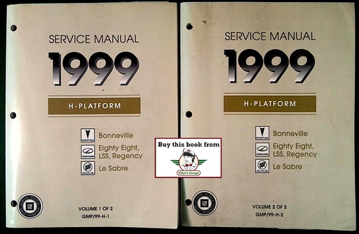 [GMP/99H1A/2] 1999 Pontiac Bonneville, Buick Le Sabre, Oldsmobile Eighty-Eight, LSS, Regency Factory Shop Service Repair Manual 2 Vol Set