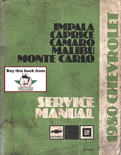 [CH1980ST32980A] 1980 Chevrolet Passenger Car Chassis Repair Shop Service Manual—Camaro, Impala, Caprice, Malibu, El Camino, Monte Carlo