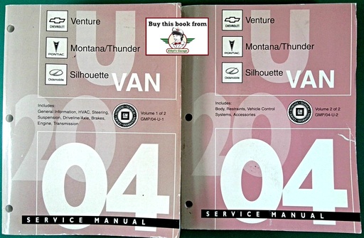 [GM2004GMP/04U1/A/2] 2004 Chevrolet Venture Pontiac Montana Oldsmobile Silhouette Shop Repair Maintenance Service Manual 2 Vol. Set