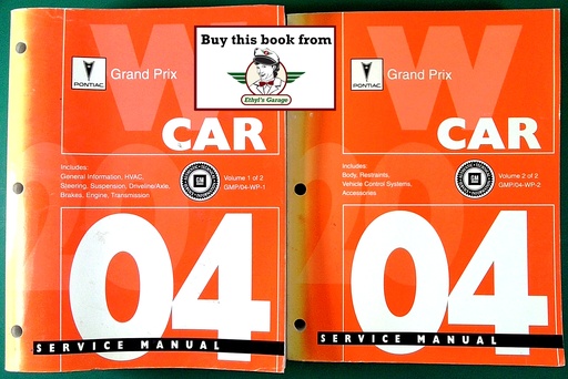 [PO2004GMP/04WP1A/2] 2004 Pontiac Grand Prix Factory Shop Repair Service Manual 2 Vol. Set