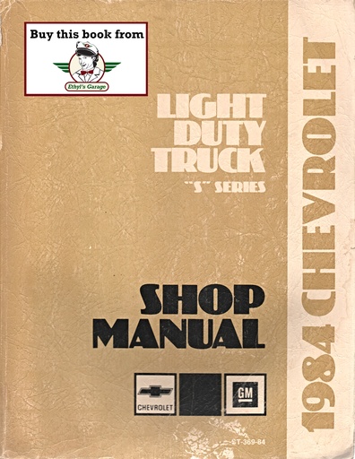 [CH1984ST36984A] 1984 Chevrolet S-10 S Series Pickup, Blazer Factory Shop Repair Service Manual