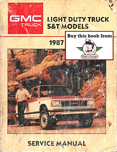 [GMC1987X8729A] 1987 GMC Truck Light Duty S-15 Pickup Jimmy S Series Models Shop Repair Service Manual