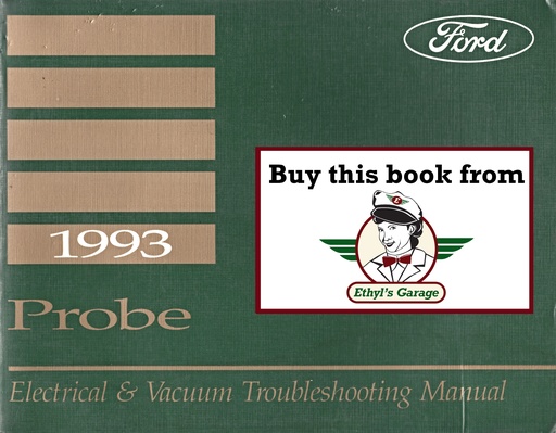 [FOR1993FPS1218493A] 1993 Ford Probe Electrical & Vacuum Troubleshooting Wiring Diagrams Shop Service Repair Manual EVTM