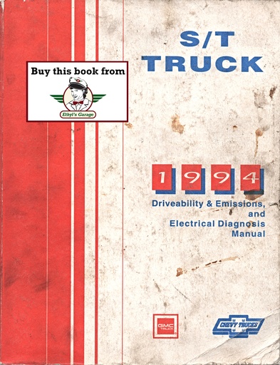 [GM1994NATP9444A] 1994 Chevrolet/GMC S/T S-10 Pickup Sonoma Jimmy Blazer Factory Driveability, Emissions & Electrical Diagnosis Tune-up Manual