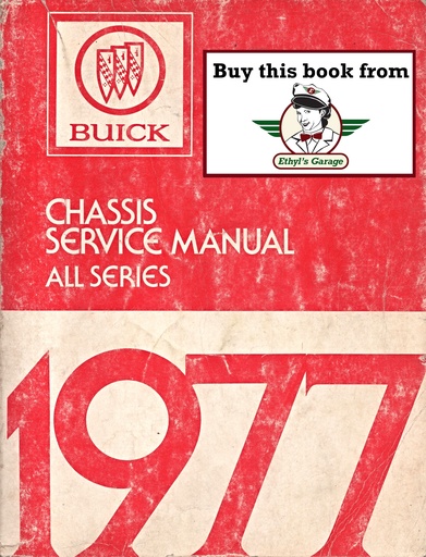 [BU1977CSMA] 1977 Buick Factory Repair Maintenance Shop Chassis Service Manual All Series Regal Riviera Skyhawk Skylark Century LeSabre Electra