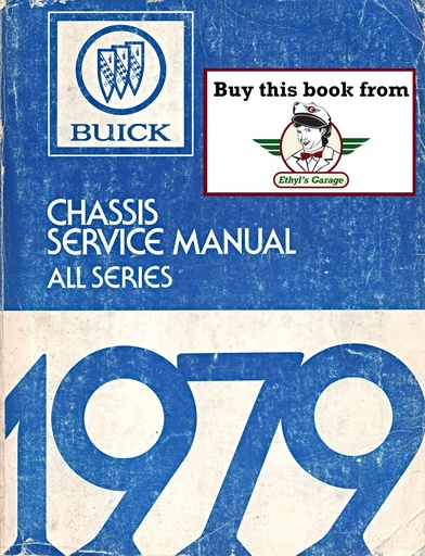 [BU1979CSMA] 1979 Buick Factory Repair Maintenance Shop Chassis Service Manual All Series Regal Riviera Skyhawk Skylark Century LeSabre Electra