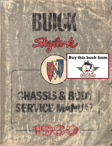 [BU1980SCSMA] 1980 Buick Skylark Factory Repair Maintenance Shop Chassis & Body Service Manual