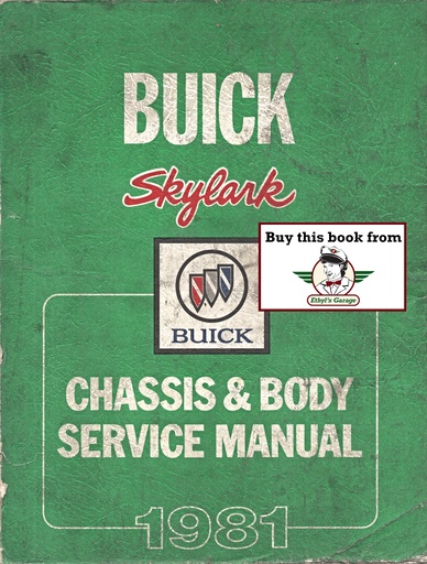 [BU1981SCBSMA] 1981 Buick Skylark Factory Repair Maintenance Shop Chassis & Body Service Manual