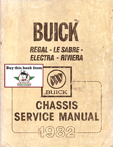 [BU1982CSMA] 1982 Buick Regal Le Sabre Electra Riviera Factory Repair Maintenance Shop Chassis Service Manual
