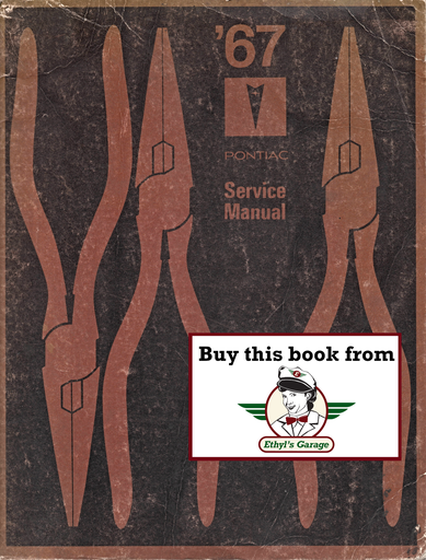 [PO1967S6704A] 1967 Pontiac GTO, LeMans, Tempest, Grand Prix, Catalina, Bonneville and Executive Factory Repair Shop Chassis Service Manual