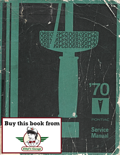 [PO1970S7004A] 1970 Pontiac GTO, LeMans, Tempest, Grand Prix, Catalina, Bonneville and Executive Factory Repair Shop Chassis Service Manual