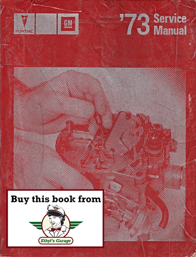 [PO1973S7304A] 1973 Pontiac Factory Repair Shop Service Manual Firebird LeMans Grand Prix Grand Am Ventura Bonneville Catalina Gran Ville