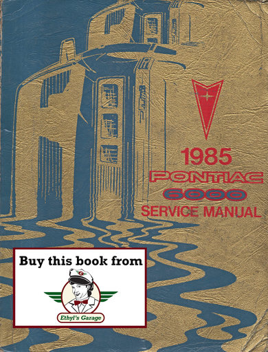 [PO1985S8510AA] 1985 Pontiac 6000 Factory OEM Repair Shop Service Manual