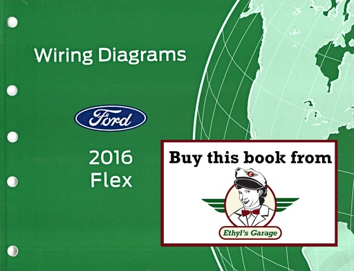 [FOR2016FCS1510716A] 2016 Ford Flex Electrical Wiring Diagrams Shop Service Repair Manual