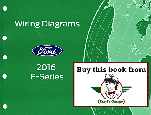 [FOR2016FCS1212816A] 2016 Ford E-Series Econoline Electrical Wiring Diagrams Manual
