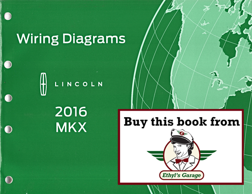 [FOR2016FCS2135116A] 2016 Ford Lincoln MKX Electrical Wiring Diagrams Shop Service Repair Manual