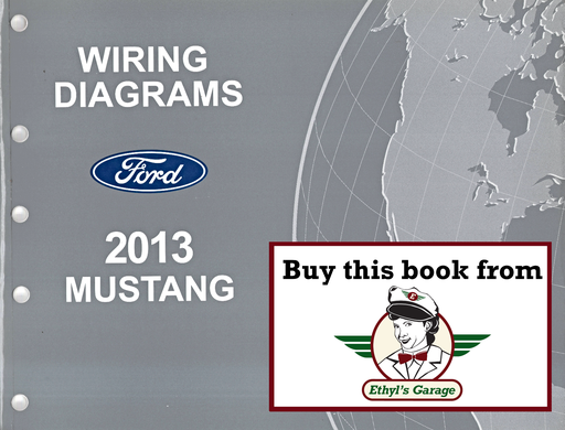 [FOR2013FCS1212113A] 2013 Ford Mustang Electrical Wiring Diagrams Shop Service Repair Manual