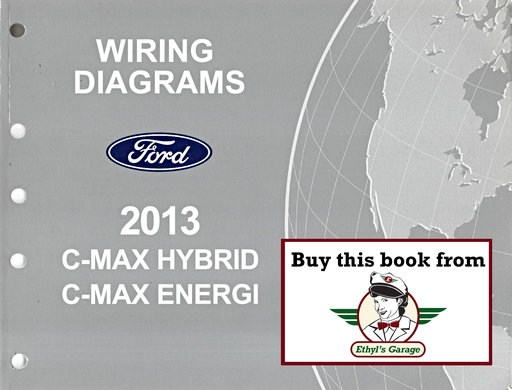 [FOR2013FCS2122813A] 2013 Ford C-MAX Hybrid C-MAX Energi Electrical Wiring Diagrams Shop Service Repair Manual