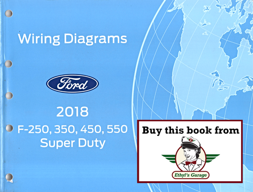 [FOR2018FCS1461218A] 2018 Ford F-250, F-350, F-450, F-550 Super Duty Electrical Wiring Diagrams Shop Service Repair Manual