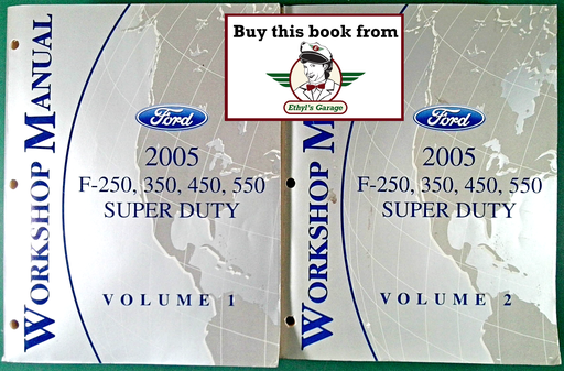 [FOR2005FCS1210705A/2] 2005 Ford F-Super Duty F-250, F-350, F-450, F-550 Original OEM Factory Shop Repair Service Workshop Manual Complete 2 Vol. Set
