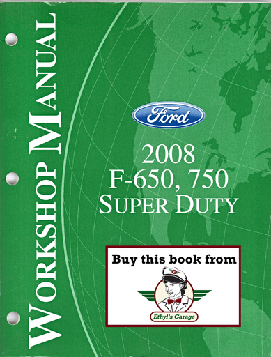 [FOR2008FCS1286408A] 2008 Ford F-650, F-750 Super Duty Original OEM Factory Shop Repair Service Workshop Manual