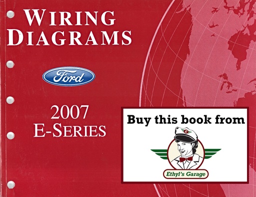 [FOR2007FCS1212807A] 2007 Ford E-Series Van Econoline Electrical Wiring Diagrams Shop Service Repair Manual