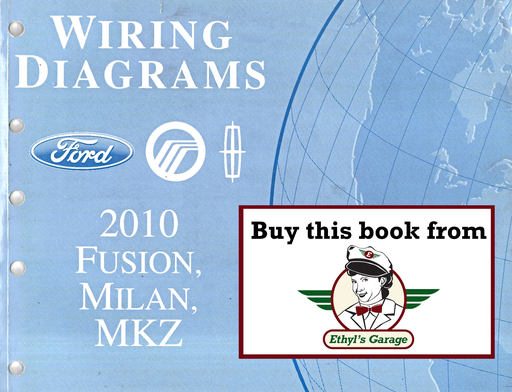 [FOR2010FCS1429910A] 2010 Ford Fusion, Mercury Milan, Lincoln MKZ Electrical Wiring Diagrams Manual