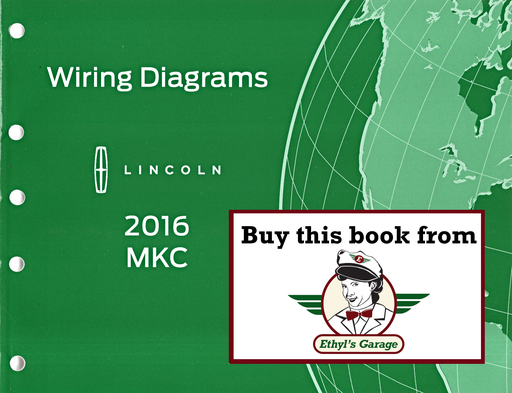 [FOR2016FCS2134816A] 2016 Ford Lincoln MKC Electrical Wiring Diagrams Manual