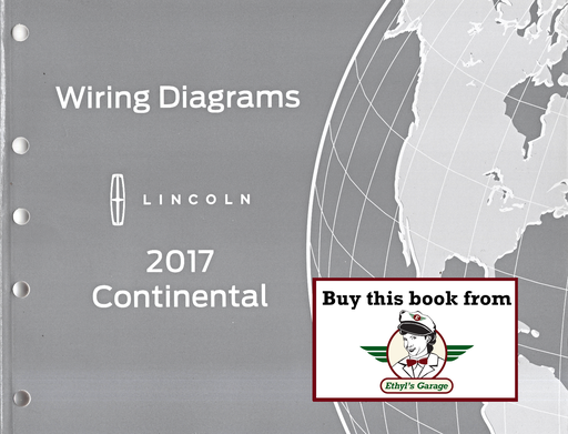 [FOR2017FCS2141617A] 2017 Ford Lincoln Continental Electrical Wiring Diagrams Manual