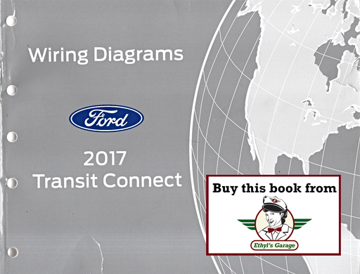 [FOR22017FCS2102917A] 2017 Ford Transit Connect Electrical Wiring Diagrams Manual