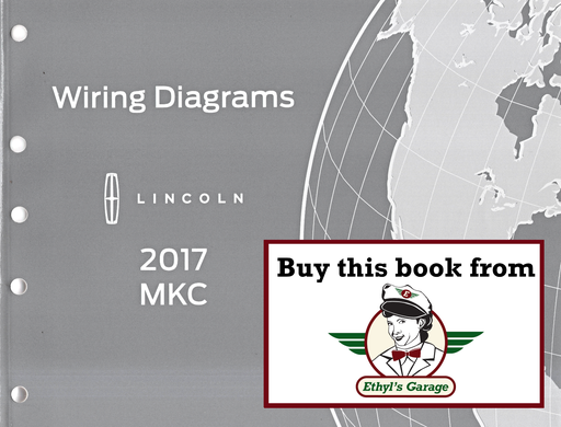 [FOR2017FCS2134817A] 2017 Ford Lincoln MKC Electrical Wiring Diagrams Manual