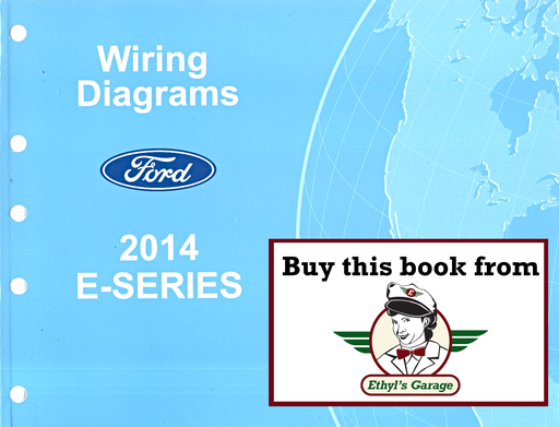 [FOR2014FCS1212814A] 2014 Ford E-Series Electrical Wiring Diagrams Manual