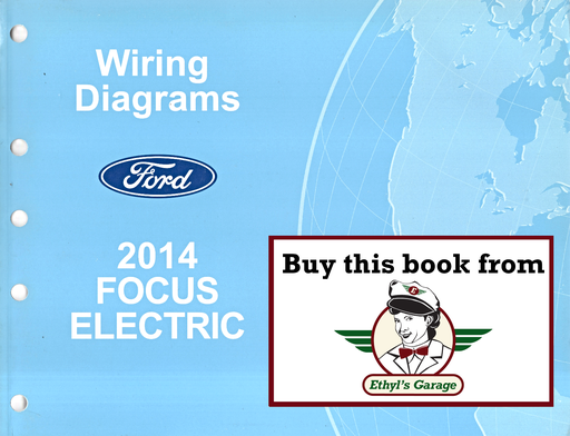 [FOR2014FCS2115414A] 2014 Ford Focus Electric Electrical Wiring Diagrams Manual