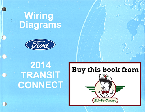 [FOR2014FCS2102914A] 2014 Ford Transit Connect Electrical Wiring Diagrams Manual