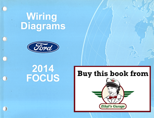 [FOR2014FCS1295014A] 2014 Ford Focus Electrical Wiring Diagrams Manual
