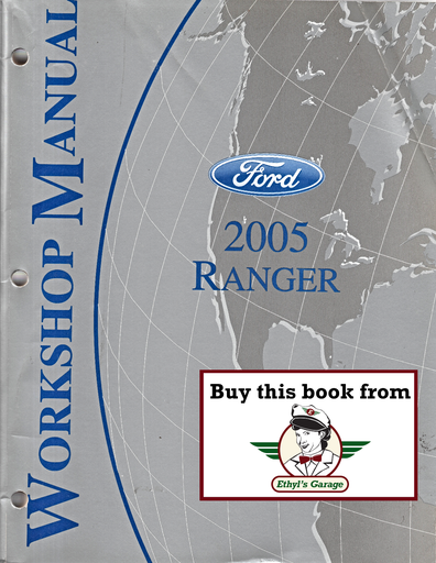 [FOR2005FCS1254205A] 2005 Ford Ranger Workshop Service Manual
