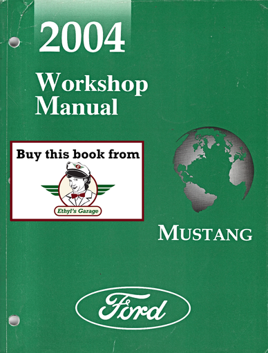 [FOR2004FCS1219304A] 2004 Ford Mustang Workshop Service Manual