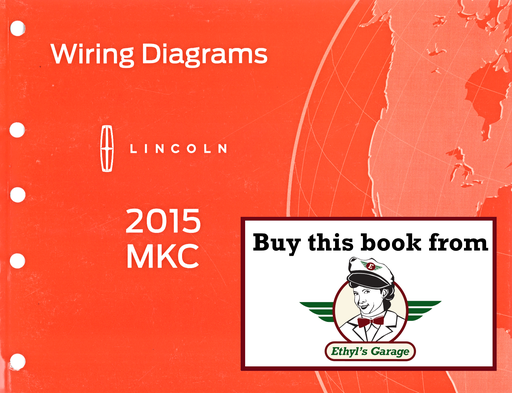 [FOR2015FCS2134815A] 2015 Ford Lincoln MKC Electrical Wiring Diagrams Manual