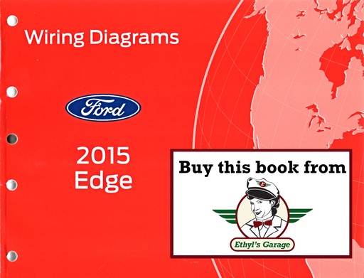 [FOR2015FCS2135015A] 2015 Ford Edge Electrical Wiring Diagrams Manual