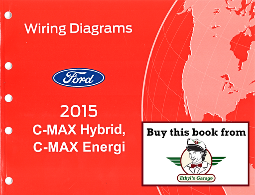 [FOR2015FCS2122815A] 2015 Ford C-Max Hybrid, C-Max Energi Electrical Wiring Diagrams Manual