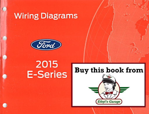 [FOR2015FCS1212815A] 2015 Ford E-Series Electrical Wiring Diagrams Manual