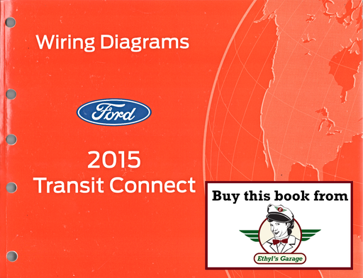[FOR22015FCS2102915A] 2015 Ford Transit Connect Electrical Wiring Diagrams Manual