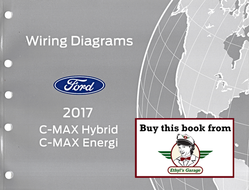[FOR2017FCS2122817A] 2017 Ford C-MAX Hybrid, C-MAX Energi Electrical Wiring Diagrams Manual