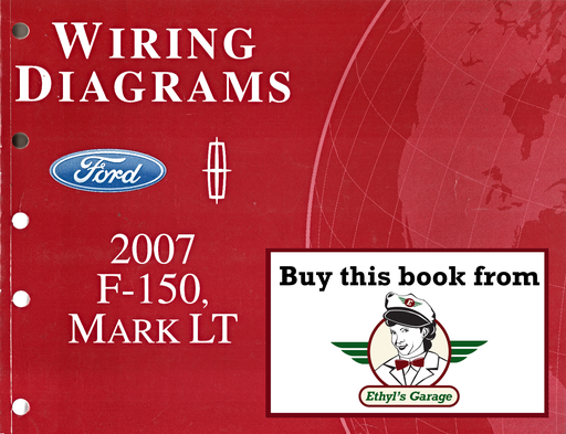 [FOR2007FCS1433207A] 2007 Ford F-150, Lincoln Mark LT Electrical Wiring Diagrams Manual