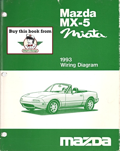 [MA1993999995-026G93A] 1993 Mazda MX-5 Miata Wiring Diagrams Electrical Manual