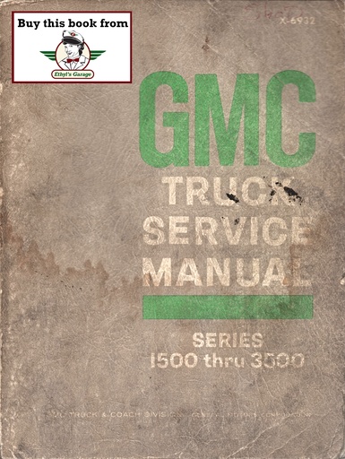 [GMC1969X6932A] 1969 GMC C/K G P Light-Duty Truck Shop Maintenance Repair Service Manual Series 1500-3500 (Pickup Trucks, Suburban, G Van, P Van)