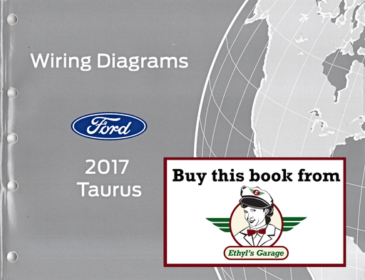 [FOR2017FCS1430117A] 2017 Ford Taurus Electrical Wiring Diagrams Manual