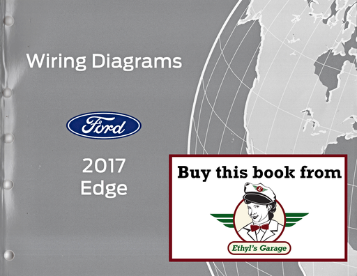 [FOR2017FCS2135017A] 2017 Ford Edge Electrical Wiring Diagrams Manual